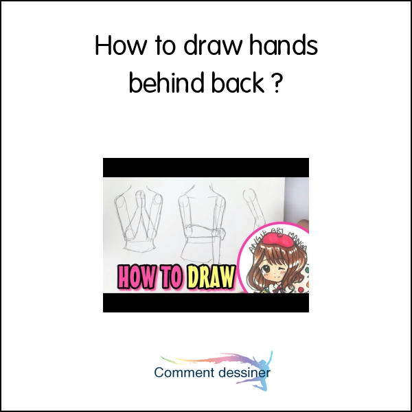 How to draw hands behind back How to draw